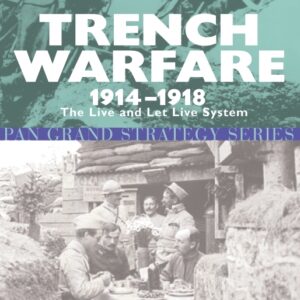 Trench Warfare 1914-18