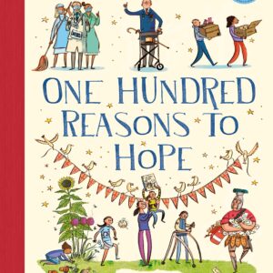 One Hundred Reasons To Hope