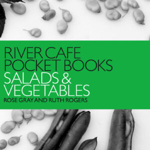 River Cafe Pocket Books: Salads and Vegetables