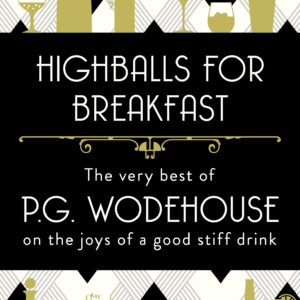Highballs for Breakfast