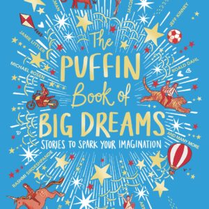 Puffin Book of Big Dreams