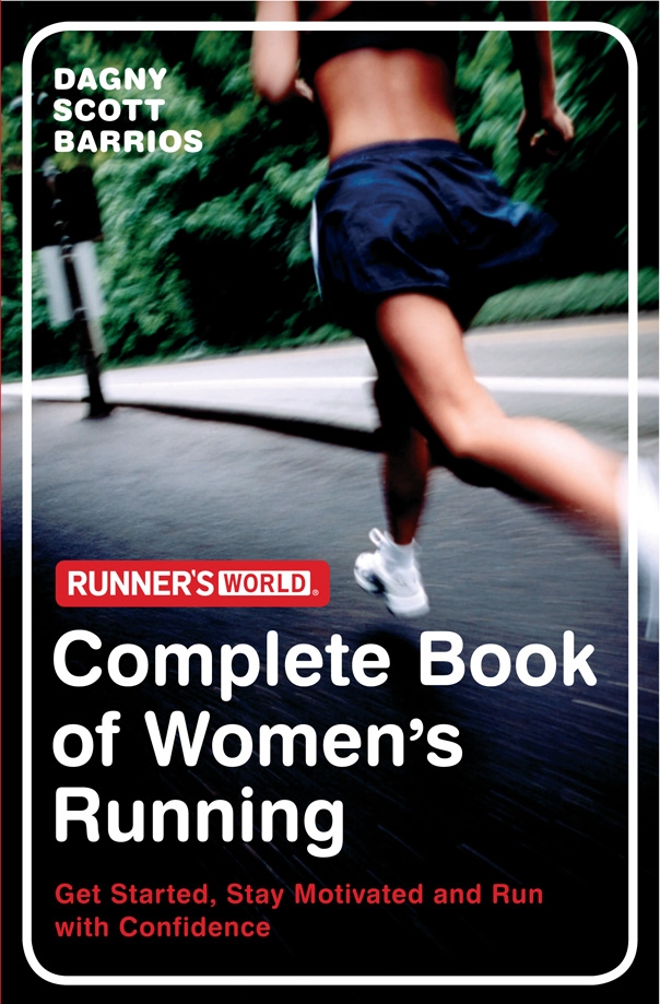 Runner's World: The Complete Book of Women's Running