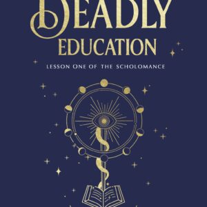 Deadly Education