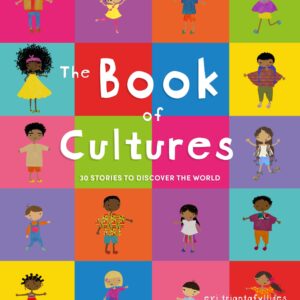 The Book of Cultures: 30 Stories to Discover the World