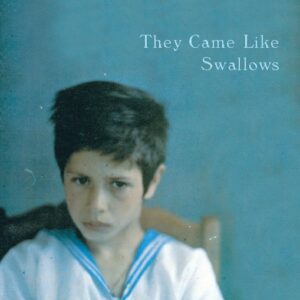 They Came Like Swallows