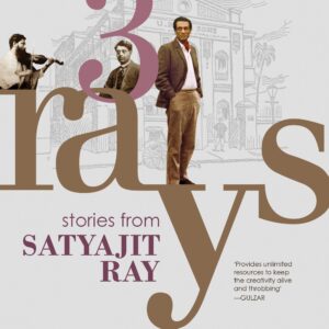 3 Rays: Stories From Satyajit Ray