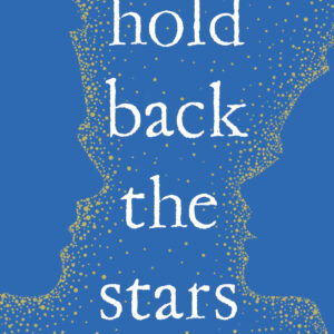 Hold Back the Stars