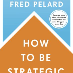 How to be Strategic