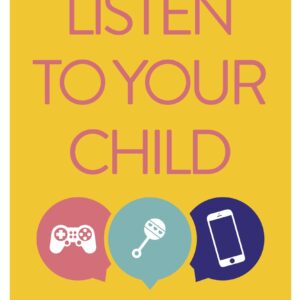 Listen to Your Child