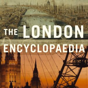 London Encyclopaedia (3rd Edition)
