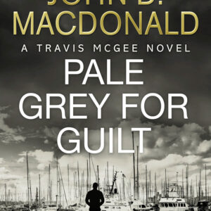 Pale Grey for Guilt: Introduction by Lee Child