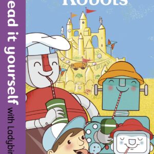 Sam and the Robots - Read it yourself with Ladybird