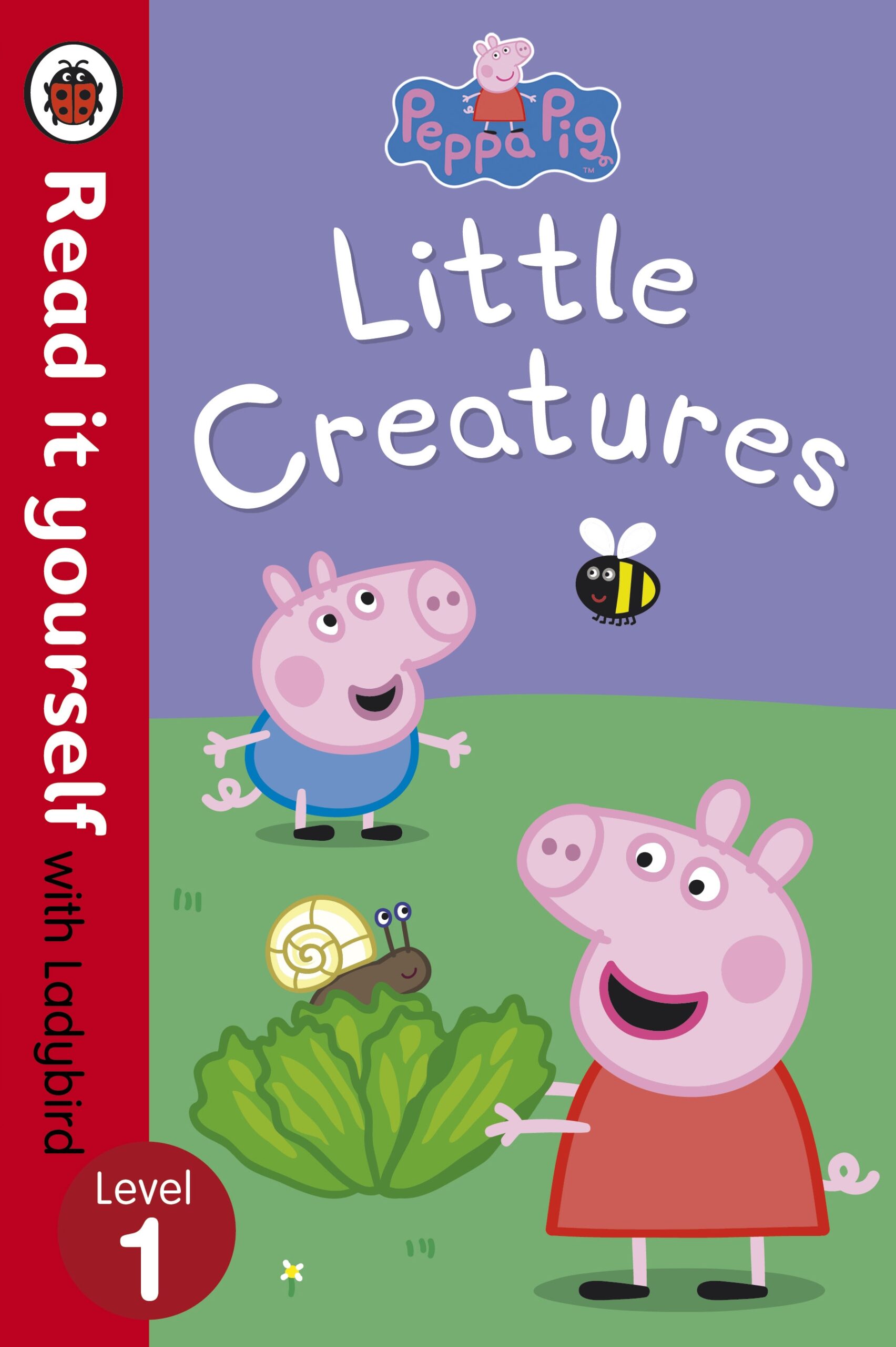 Peppa Pig: Little Creatures - Read it yourself with Ladybird