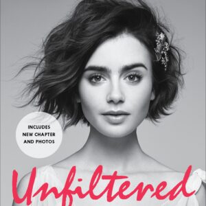 Unfiltered: No Shame, No Regrets, Just Me