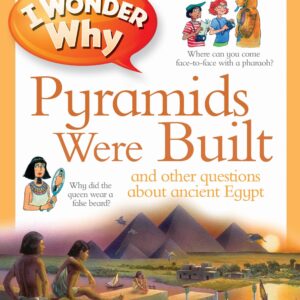 I Wonder Why Pyramids Were Built