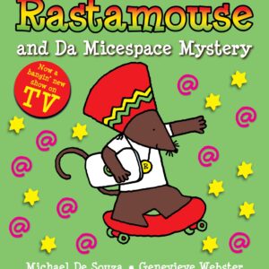 Rastamouse and the Micespace Mystery