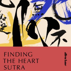 Finding the Heart Sutra