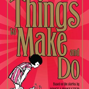 Milly-Molly-Mandy's Things to Make and Do