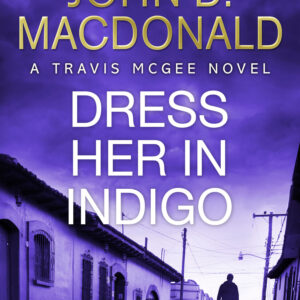 Dress Her in Indigo: Introduction by Lee Child
