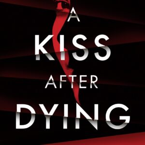 Kiss After Dying