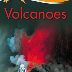 Kingfisher Readers: Volcanoes (Level 3: Reading Alone with Some Help)