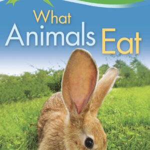 Kingfisher Readers: What Animals Eat (Level 2: Beginning to Read Alone)