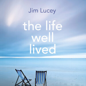 Life Well Lived