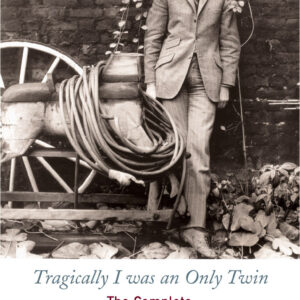 Tragically I Was an Only Twin