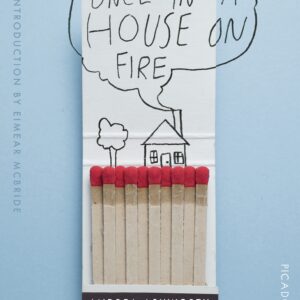 Once in a House on Fire