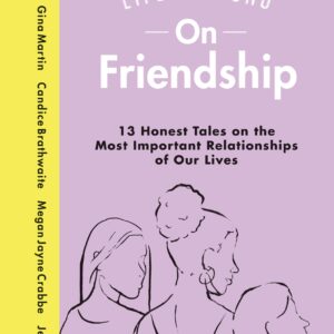 Life Lessons On Friendship