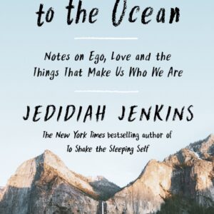 Like Streams to the Ocean