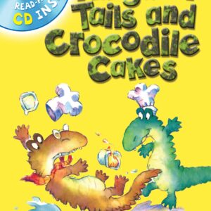 I Am Reading with CD: Alligator Tails and Crocodile Cakes