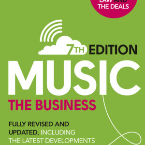 Music: The Business (7th edition)