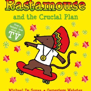 Rastamouse and the Crucial Plan
