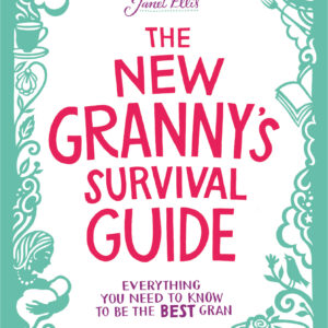 New Granny’s Survival Guide