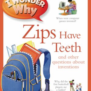 I Wonder Why Zips Have Teeth