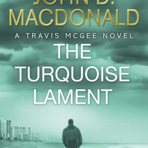 Turquoise Lament: Introduction by Lee Child