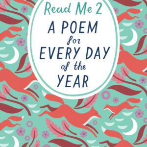 Read Me 2: A Poem For Every Day of the Year
