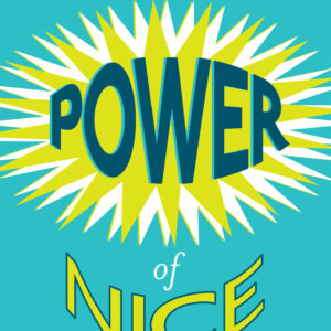 Power of Nice