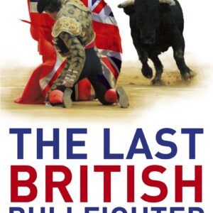 Last British Bullfighter