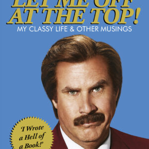 Let Me Off at the Top!