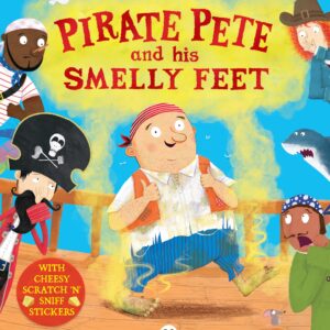 Pirate Pete and His Smelly Feet