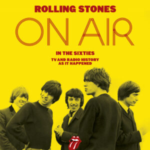 Rolling Stones: On Air in the Sixties