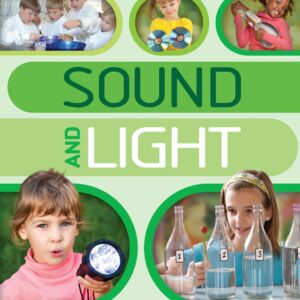 Hands-On Science: Sound and Light