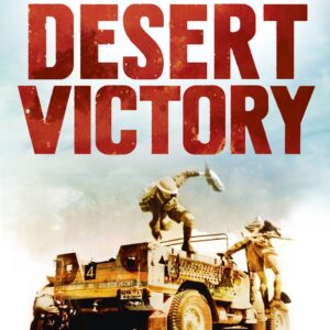 Forgotten Voices Desert Victory