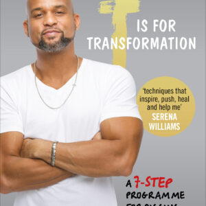 T is for Transformation