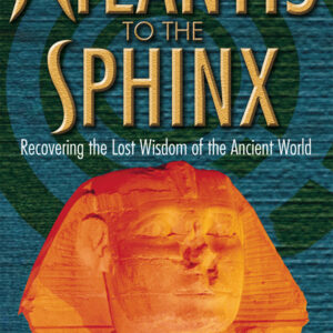 From Atlantis To The Sphinx