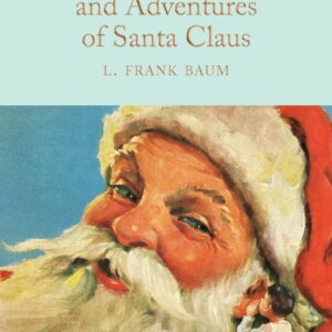Life and Adventures of Santa Claus