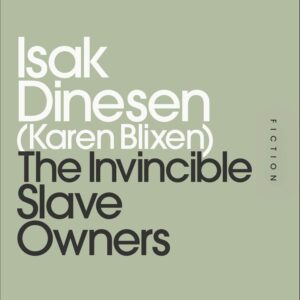 Invincible Slave-Owners