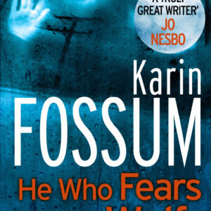 He Who Fears the Wolf